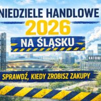 Niedziele handlowe 2026 na Śląsku – sprawdź, kiedy zrobisz zakupy