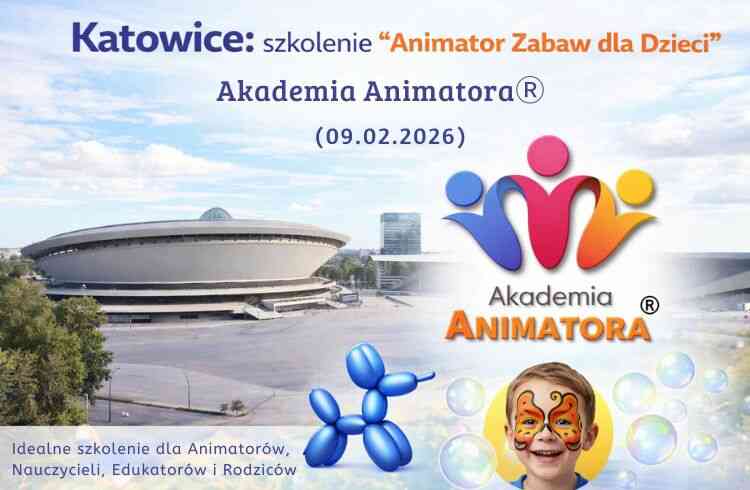 Katowice – szkolenie „Animator Zabaw dla Dzieci” Akademii Animatora® (luty 2026) – grafika z logo i motywami animacji dla dzieci