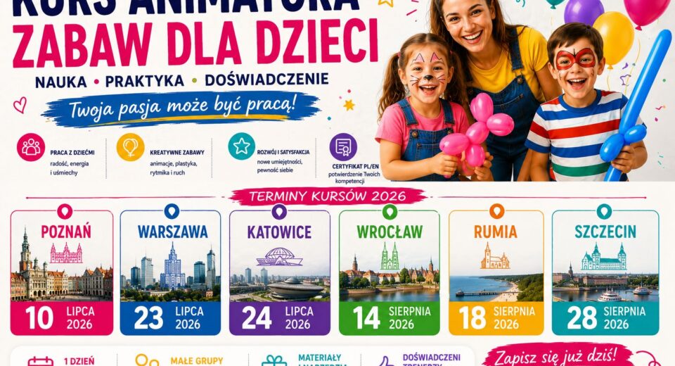 Kurs Animatora Zabaw dla Dzieci w Katowicach 24 lipca 2026 – plakat Akademii Animatora®